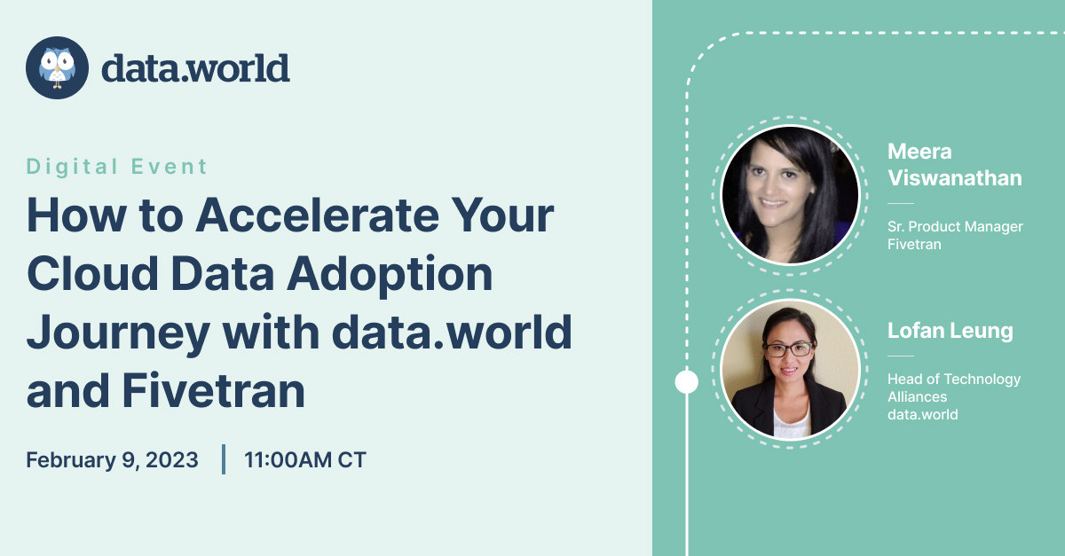 How to accelerate your cloud data adoption journey with data.world and Fivetran